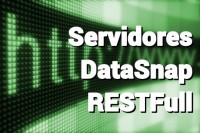 Servidores DataSnap RESTFull